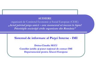 Sistemul de informare al Pieţei Interne - IMI Doina-Claudia SECU