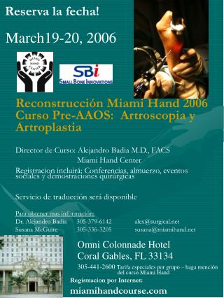Reconstrucción Miami Hand 2006 Curso Pre-AAOS: Artroscopia y Artroplastia