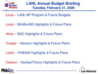 LANL Annual Budget Briefing Tuesday, February 21, 2006