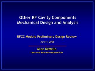 Allan DeMello Lawrence Berkeley National Lab