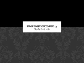 In Opposition to USU 13