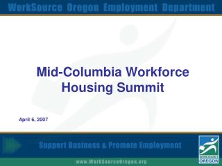 Mid-Columbia Workforce Housing Summit