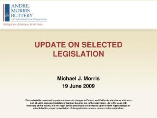 UPDATE ON SELECTED LEGISLATION