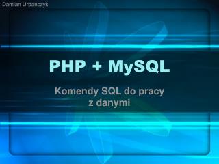 PHP + MySQL