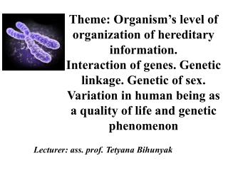 Lecturer: ass. prof. Tetyana Bihunyak