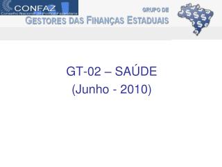 GT-02 – SAÚDE (Junho - 2010)