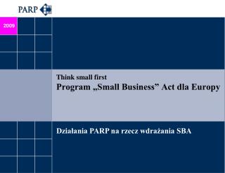 Think small first Program „Small Business” Act dla Europy