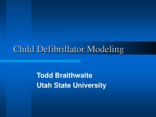 Child Defibrillator Modeling