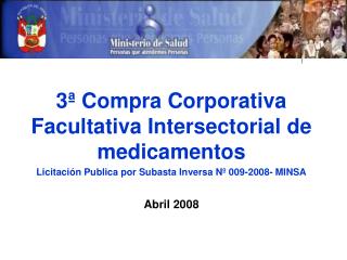 3ª Compra Corporativa Facultativa Intersectorial de medicamentos
