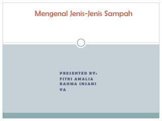 Mengenal Jenis-Jenis Sampah