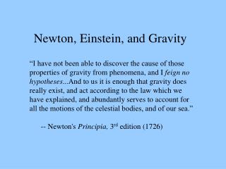 Newton, Einstein, and Gravity