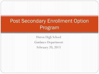 Post Secondary Enrollment Option Program