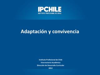 Adaptación y convivencia