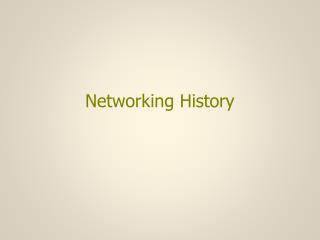 Networking History