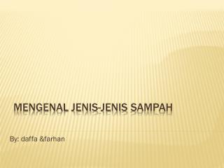 Mengenal jenis-jenis sampah