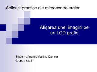 Aplica ții practice ale microcontrolerelor