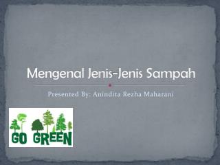 Mengenal Jenis-Jenis Sampah