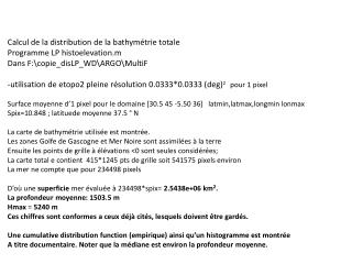 Calcul de la distribution de la bathymétrie totale Programme LP histoelevation.m