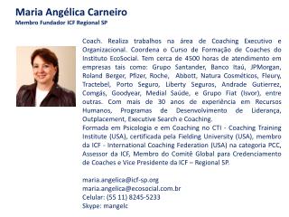 Maria Angélica Carneiro Membro Fundador ICF Regional SP