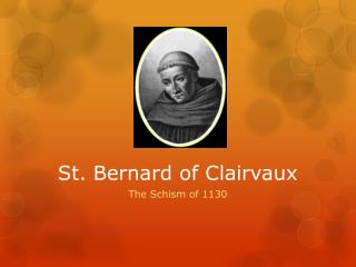 St. Bernard of Clairvaux