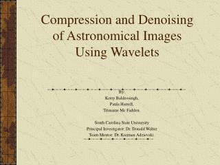 Compression and Denoising of Astronomical Images Using Wavelets