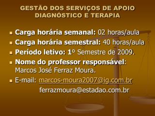 GESTÃO DOS SERVIÇOS DE APOIO DIAGNÓSTICO E TERAPIA