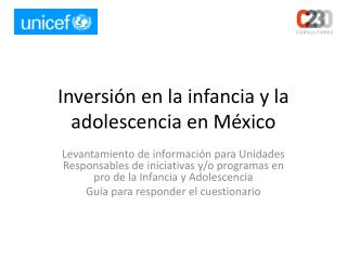 Inversión en la infancia y la adolescencia en México