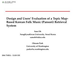 Design and Users’ Evaluation of a Topic Map-Based Korean Folk Music (Pansori) Retrieval System