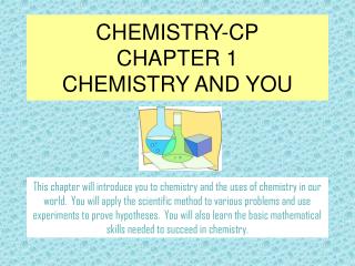 CHEMISTRY-CP CHAPTER 1 CHEMISTRY AND YOU