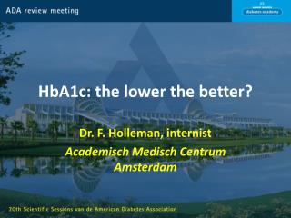 HbA1c: the lower the better?