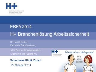 ERFA 2014 H+ Branchenlösung Arbeitssicherheit