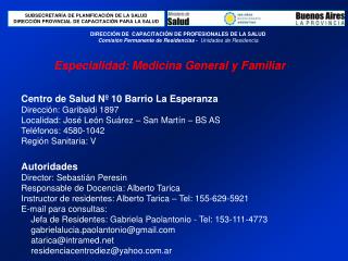 Especialidad: Medicina General y Familiar