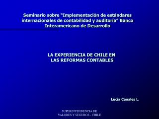 LA EXPERIENCIA DE CHILE EN LAS REFORMAS CONTABLES