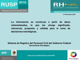 Sistema de Registro del Personal Civil del Gobierno Federal Herramienta Estratégica