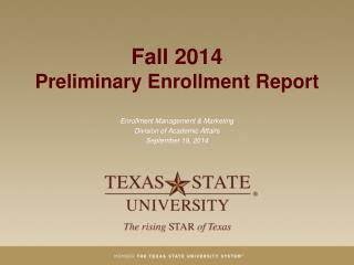 Fall 2014 Preliminary Enrollment Report