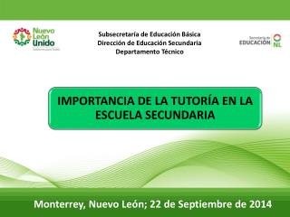 Subsecretaría de Educación Básica Dirección de Educación Secundaria Departamento Técnico