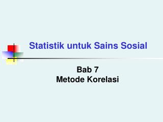 Bab 7 Metode Korelasi