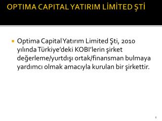 OPTIMA CAPITAL YATIRIM LİMİTED ŞTİ