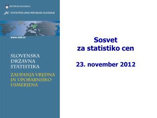 Sosvet za statistiko cen 23. november 2012