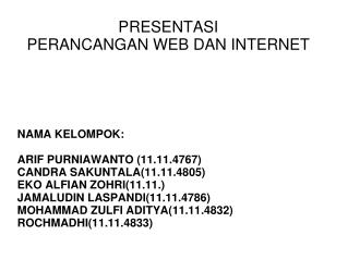 PRESENTASI PERANCANGAN WEB DAN INTERNET