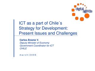 ICT as a part of Chile´s Strategy for Development: Present Issues and Challenges