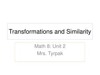 Transformations and Similarity