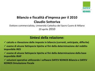 calcolo e rilevazione delle imposte in bilancio (correnti, anticipate, differite)