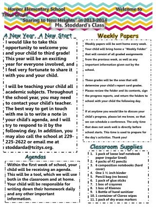 Harper Elementary School		 Welcome to Third Grade “Soaring to New Heights” in 2013-2014