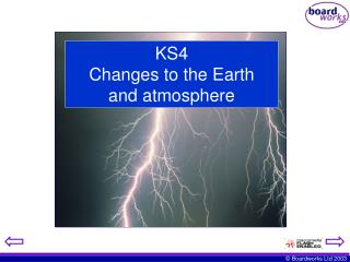 KS4 Changes to the Earth and atmosphere