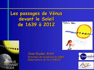 Les passages de Vénus devant le Soleil de 1639 à 2012