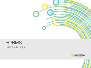 FORMS Best Practices