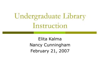 Undergraduate Library Instruction