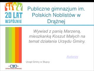 Publiczne gimnazjum im. Polskich Noblistów w Drążnej