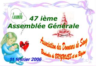 47 ième Assemblée Générale